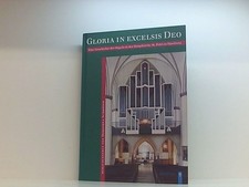 Gloria in excelsis Deo: Eine Geschichte der Orgeln in der Hauptkirche St.Petri z