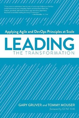 Leading the Transformation: Applying A..., Tommy Mouser