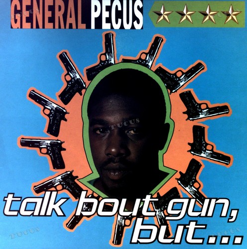 General Pecus - Talk Bout Gun, But... LP (VG+/VG+) '*