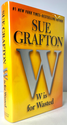 #ad #ad W Is for Wasted Kinsey Millhone Sue Grafton 2013 1st printing Mylar LIKE NEW $11.00