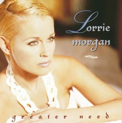 CD Lorrie Morgan - Greater Need 1996