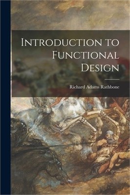 Introduction to Functional Design (Paperback or Softback)
