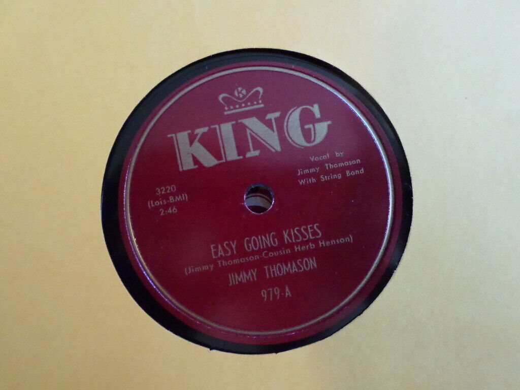 KING 78 RECORD 979/JIMMY THOMASON/EASY GOING KISSES/I OUGHTA BUST OUT AND LOVE