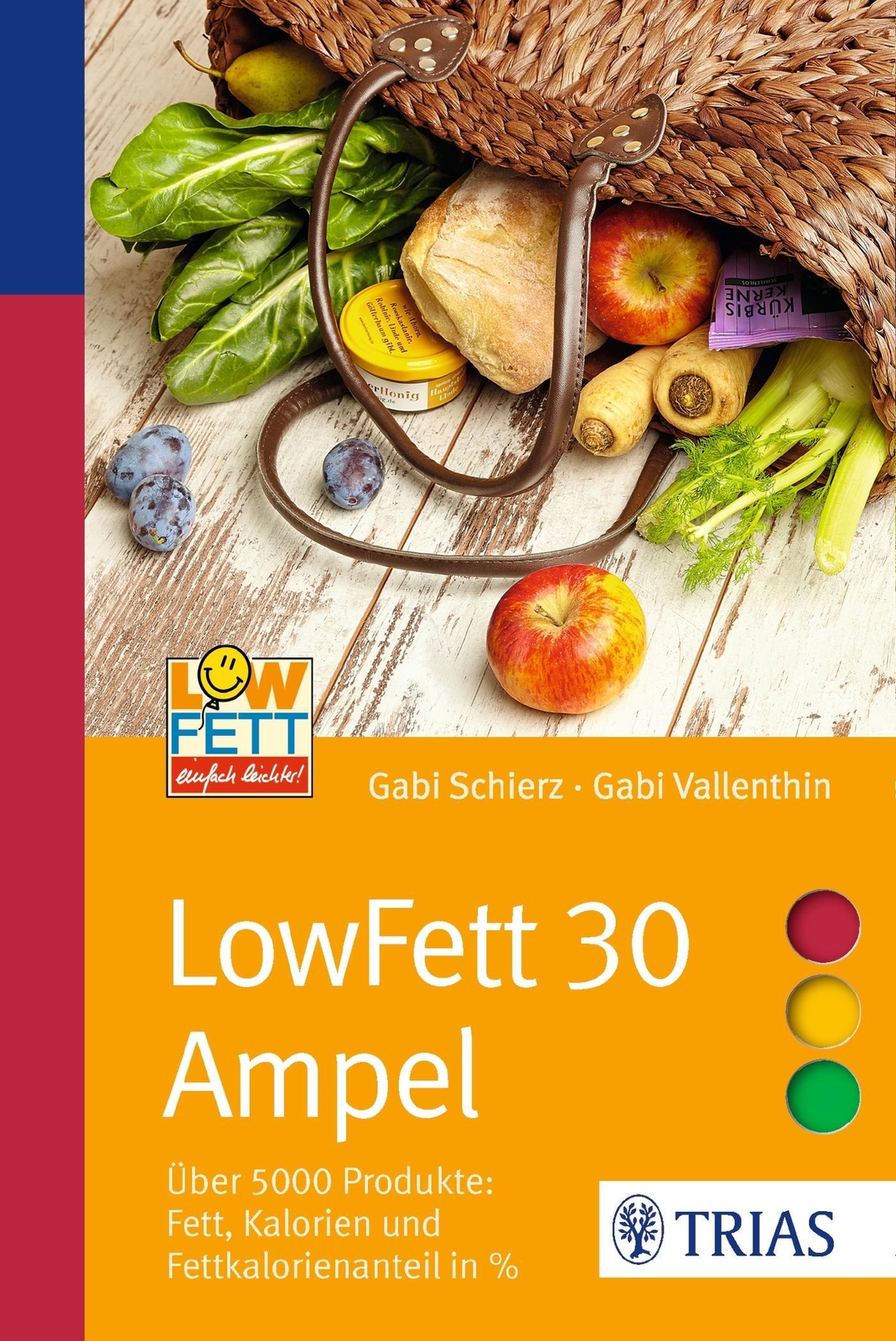 Thumbnail - Lowfett 30 Ampel | Gabi Schierz (u. A.) | Deutsch | Taschenbuch |