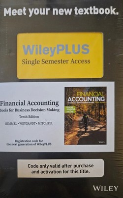 WileyPLUS E-Textbook Financial Accounting 10th edition Tools for Bus Dec Making