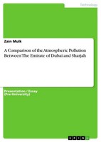 Zain Mulk | A Comparison Of The Atmospheric Pollution Between The Emirate Of...