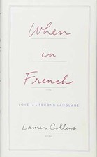 When in French: Love in a Second - Hardcover, by Collins Lauren - Very Good u