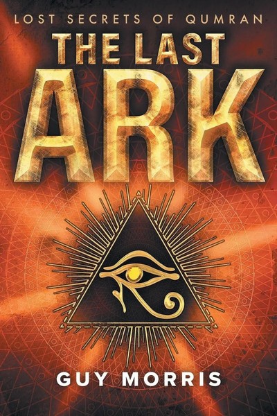The Last Ark Lost Secrets Of Qumran Guy Morris Taschenbuch Englisch 2022-image