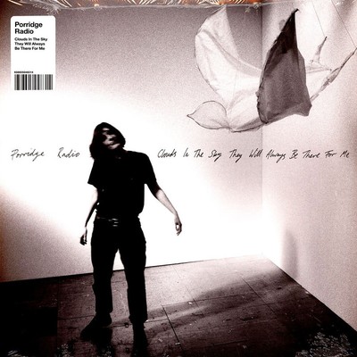 Porridge Radio - Clouds In The Sky Will Always Be There F (2024 - US - Original)