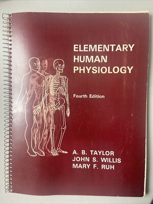 Elementary Human Physiology/ 4 Edition- By Taylor,Willis, Ruth- (1971-Paperback)