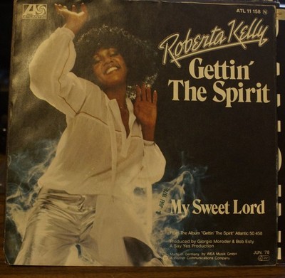 Single Roberta Kelly - Gettin´the Spirit / My sweet Lord in gutem Zustand