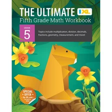 The IXL Ultimate 5th Grade Math Workbook, Activity Book for Kids Ages 10-11 Cove