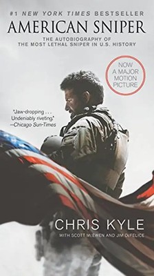American Sniper [Movie Tie-in Edition]: The Autobiography of the Most Lethal Sni