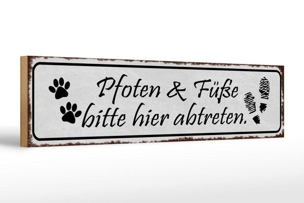 Holzschild Spruch 46X10 Cm Pfoten FüßE Bitte Hier Abtreten Deko Schild-image