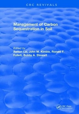 Management of Carbon Sequestration in Soil by Rattan Lal (English) Hardcover Boo