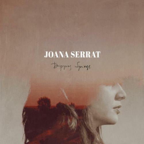 Joana Serrat Dripping Springs (Vinyl LP) 12" Album