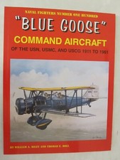 "Blue Goose" Command Aircraft of the USN, USMC, & USCG Naval Fighters Number 100