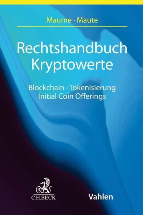 Thumbnail - Philipp Maume (u. A.) | Rechtshandbuch Kryptowerte | Buch | Deutsch