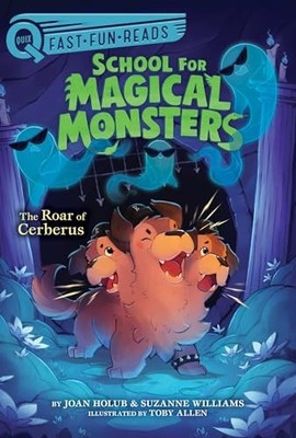 Roar of Cerberus : A QUIX Book by Joan Holub and Suzanne Williams (2025, ...