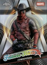 2025 Topps Chrome Deadpool Future Stars #FS-1 Cowboypool