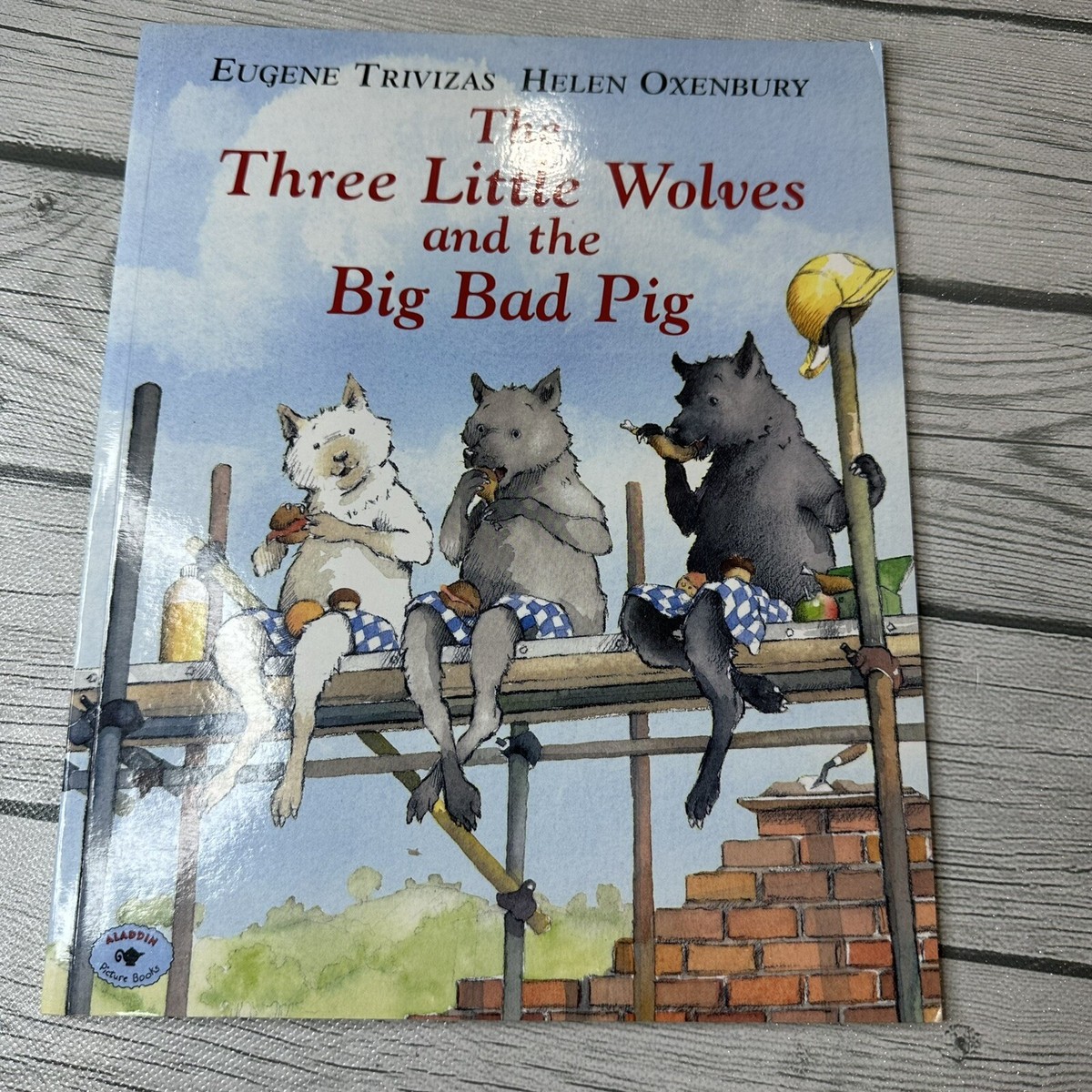 The Three Little Wolves and the Big Bad Pig Eugene Trivizas