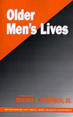 Older Men's Lives (Research on Men and Masculinities Series) by H. Thompson, Jr
