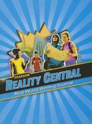 Pearson Reality Central, Grade 7: Reality Central Writing Journal