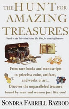 THE HUNT FOR AMAZING TREASURERS BY SONDRA FARRELL BAZROD. FIND A POT OF GOLD?