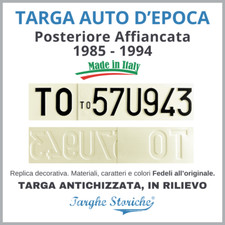Targa Auto Epoca Posteriore DECORATIVA 1985 - 1994 Affiancata ANTICHIZZATA