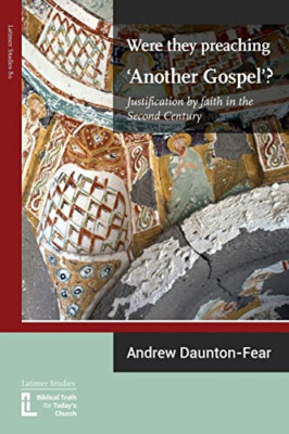 Predigten sie ''ein anderes Evangelium''? Justification von - NEU Andrew Daunton - 2