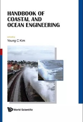 HANDBOOK OF COASTAL AND OCEAN ENGINEERING, KIM YOUNG C