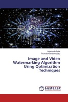 Anjaneyulu Sake | Image And Video Watermarking Algorithm Using Optimization...