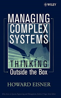 Managing Complex Systems: Thinking Outside the Box (Wil - HardBack NEW , Howard