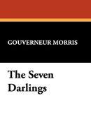Gouverneur Morris | The Seven Darlings | Taschenbuch | Englisch (2024)