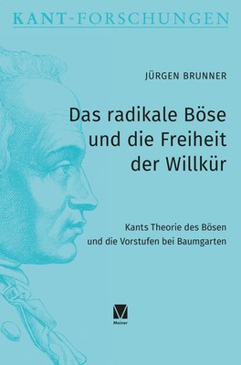Das radikale Böse und die Freiheit der Willkür | Jürgen Brunner | Deutsch | Buch