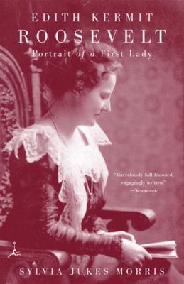 Edith Kermit Roosevelt: Portrait of a First Lady (Modern Library (Paperback)) b