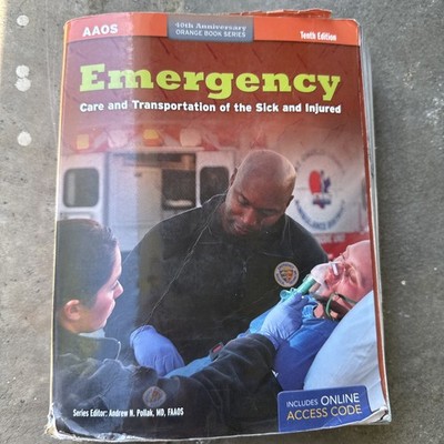 Emergency Care And Transportation Of The Sick & Injured & Workbook (FC26-2)
