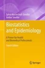 Biostatistics and Epidemiology: ... 9781493921331 by Wassertheil-Smoller, Sylvia