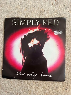 SIMPLY RED - IT'S ONLY LOVE/TURN IT UP - RARE 7'' VINYL WITH ORIG SLEEVE