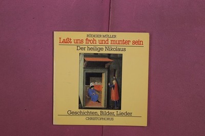 358547 Rüdiger Müller LASST UNS FROH UND MUNTER SEIN Christophorus-Verlag Der