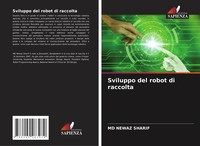 Md Newaz Sharif | Sviluppo Del Robot Di Raccolta | Taschenbuch | Italienisch