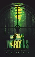 Dan Hayden | The Game Wardens | Taschenbuch | Englisch (2019) | iUniverse
