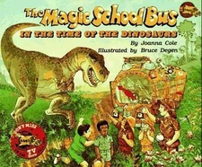 In The Time Of Dinosaurs (Magic School Bus) by Joanna Cole