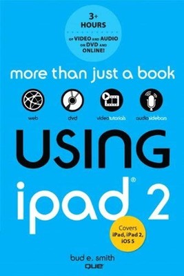 Using iPad 2 Paperback Bud E. Smith