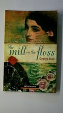 97468 George Eliot THE MILL ON THE FLOSS Retold by Florence Bell.