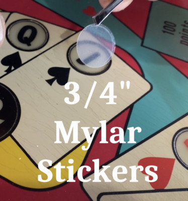 3/4'' Pinball Insert Leveling Mylar - Fix Cupped Sinking Inserts w Mylar Stickers