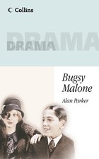 Bugsy Malone: Have fun with your stude..., Parker, Alan