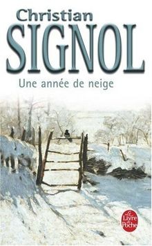 Une Annee de Neige  von Signol, Christian | Buch | Zustand gut