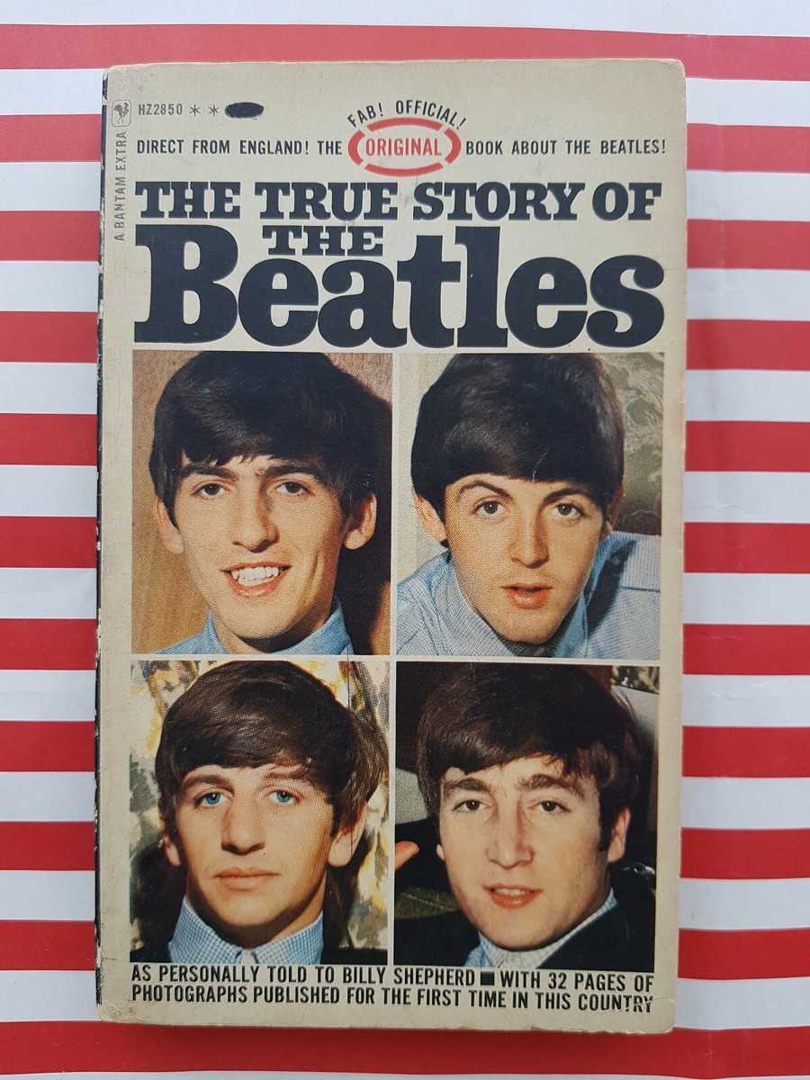 洋書 The true story of Beatles The True Story of the Beatles by Billy Shepherd | Goodreads