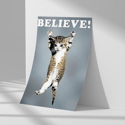 Believe Cat Poster Hang in There Poster Inspiring Poster Quote Poster